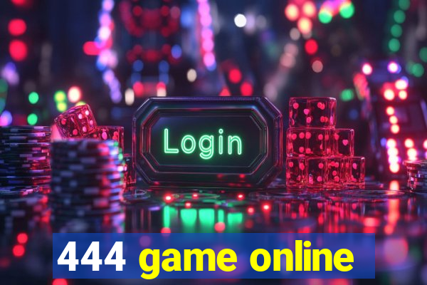 444 game online